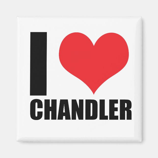 Imán Amo a Chandler (Frente)