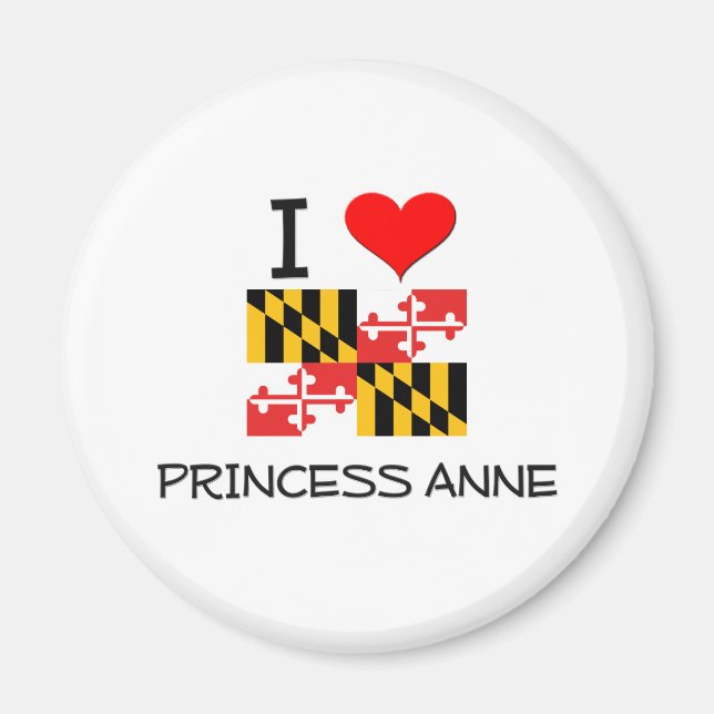 Imán Amo a la Princesa Anne Maryland (Frente)