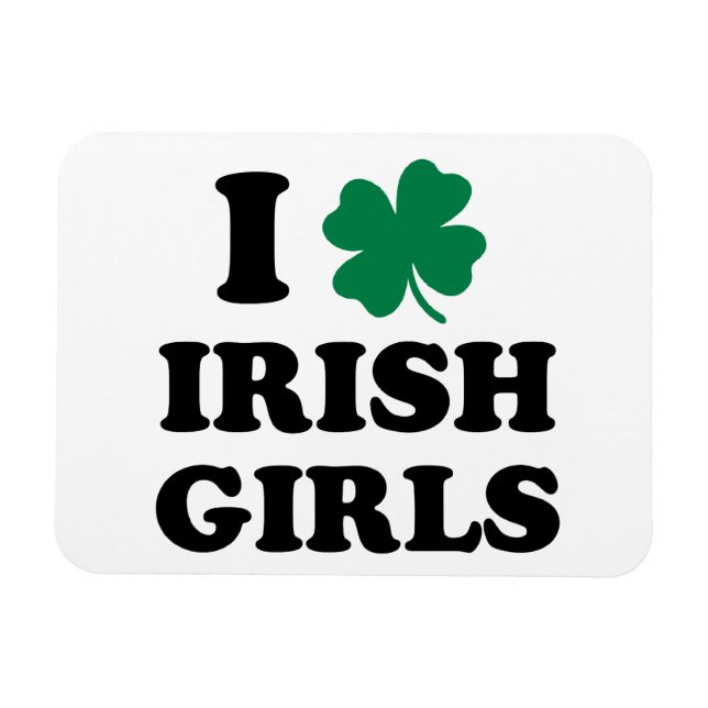 Imán Amo a los Chicas irlandeses (Horizontal)