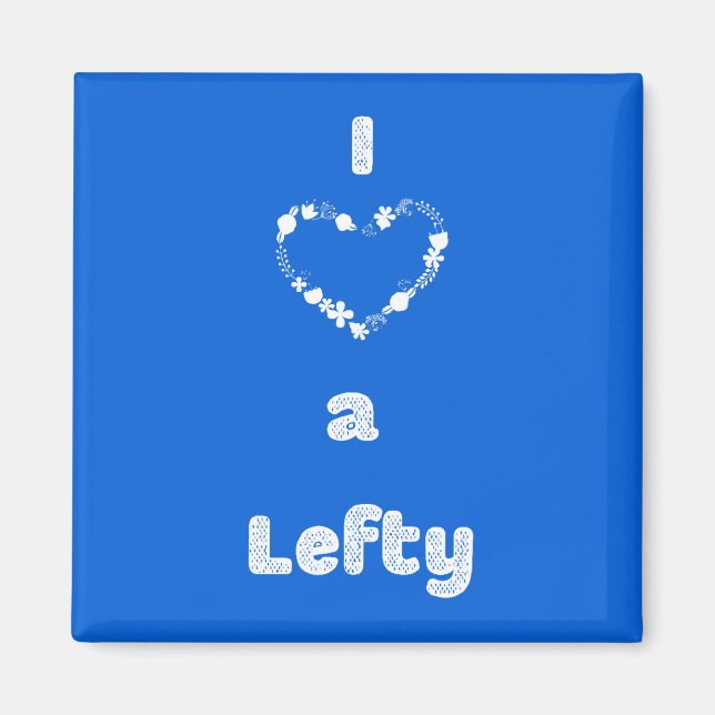 Imán Amo a los Lefty (Frente)