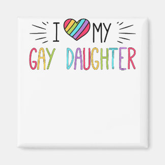 Imán Amo a mi hija gay regalo LGBT marc lesbiana gay