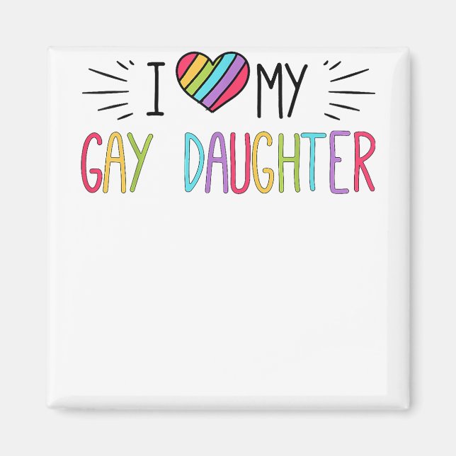 Imán Amo a mi hija gay regalo LGBT marc lesbiana gay (Frente)