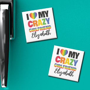 Imán Amo a mi loca novia cualquier nombre lgbtq arcoiri