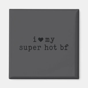 Imán Amo a mi novio súper sexy. Novia divertida