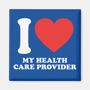 Imán Amo A Mi Proveedor De Atención Médica