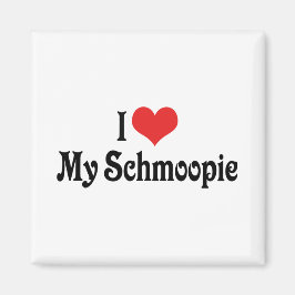 Imán Amo a mi Schmoopie