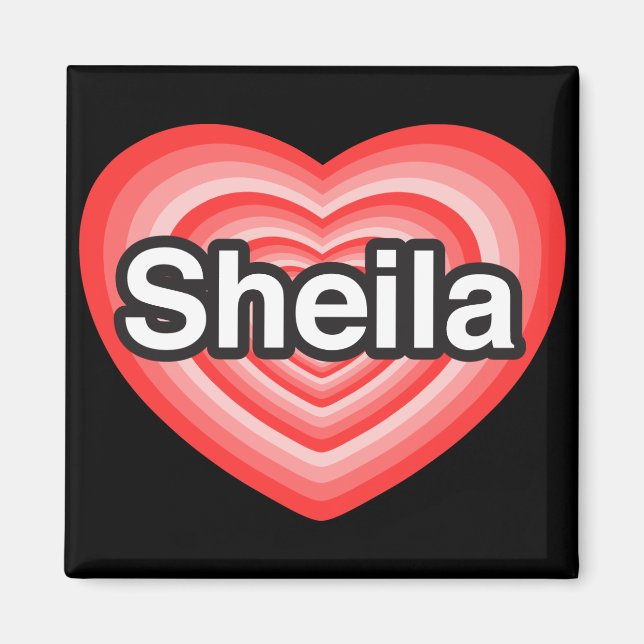 Imán Amo a Sheila. Te amo Sheila. Corazón (Frente)