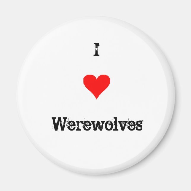 Imán Amo a Werewolves (Frente)