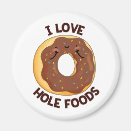 Imán Amo Hole Foods Funny Donut Pun