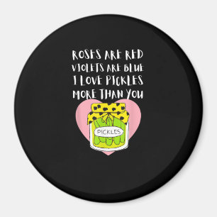 Imán Amo los pepinillos más que tú regalo divertido est