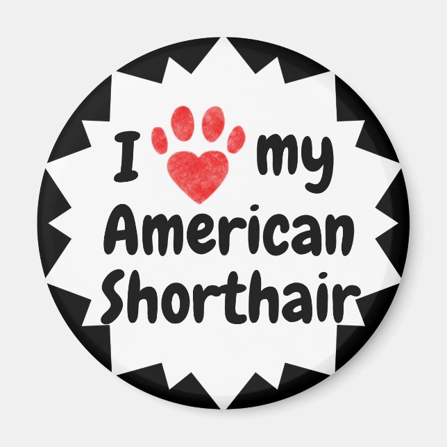 Imán Amo Mi Gato De Shorthair Americano (Frente)
