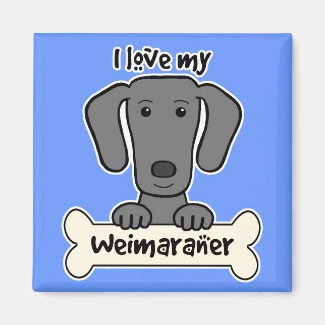 Imán Amo Mi Weimaraner (Frente)