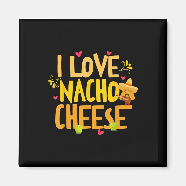 Imán Amo Nacho Cheese Funny Cinco De Mayo Ch (Frente)