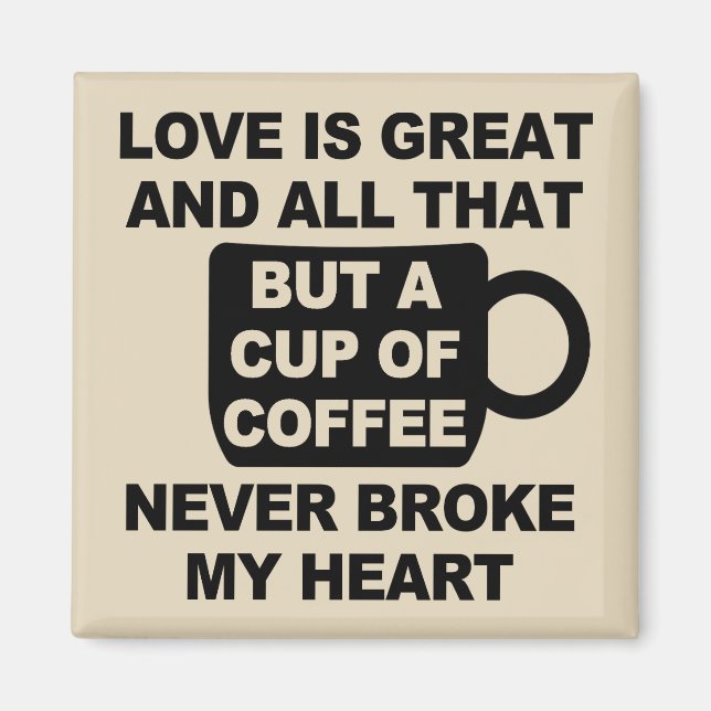 Imán Amor Café Rompe Mi Corazón (Frente)