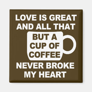 Imán Amor Café Rompe Mi Corazón