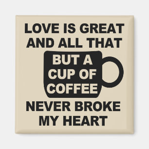 Imán Amor Café Rompe Mi Corazón