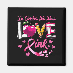 Imán Amor En Octubre Usamos Cáncer De Mama De Maestra R