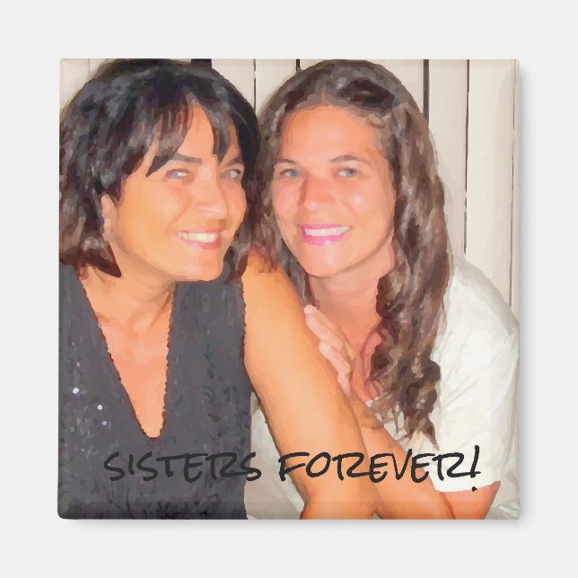 Imán Añade tu foto Hermanas de Cute para siempre (Frente)