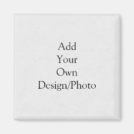 Imán Añadir su propio diseño - Square Magnet