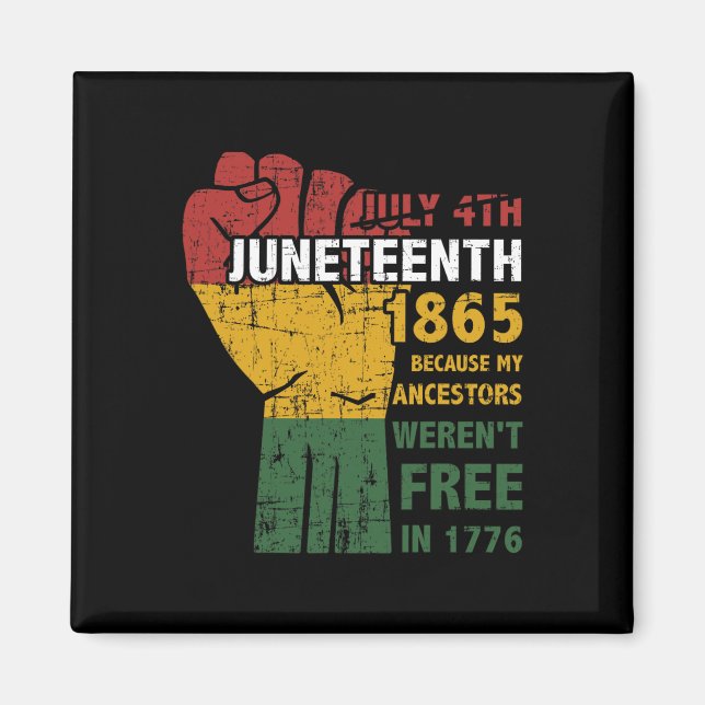 Imán Ancestros no fueron libres en 1865 4 de julio (Frente)