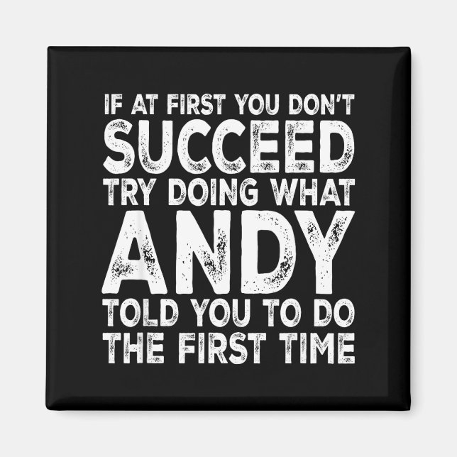 Imán Andy - If At First You Don't Succeed Try Doing Wha (Frente)