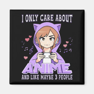 Imán Anime Chica Solo Me Importa Anime Y Tal Vez