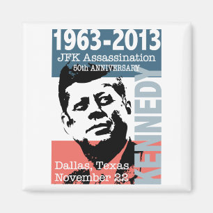 Imán Aniversario 1963 - 2013 del asesinato de JFK