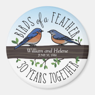Imán Aniversario del Boda 30, Aves azules de una pluma