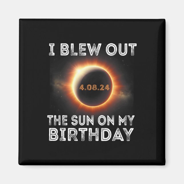 Imán Aniversario Del Eclipse Solar Salí Del Sol En Mi B (Frente)