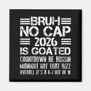 Imán Año Nuevo 2026 Bruh No Cap Cuenta Regresiva Bussin