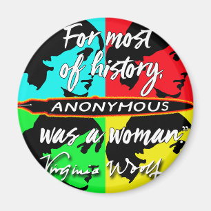 Imán Anonymous was a Woman ~ Virginia Woolf cita