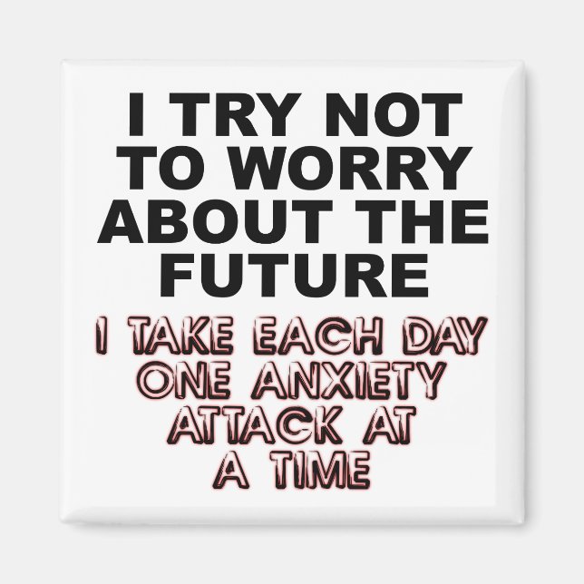 Imán Ansiedad Ataque Funny Fridge Magnet Refrigerador (Frente)