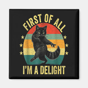Imán Ante Todo Soy Un Delicioso Gato Rugiente Divertido