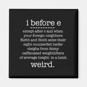 Imán Antes De E Excepto Cuando Keith Weird Grammar Gram