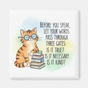 Imán Antes De Hablar Sé Amable Cita de gato motivacio