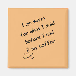 Imán Antes del café