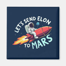 Imán anti-fósforo Elon, envía a Elon a Marte