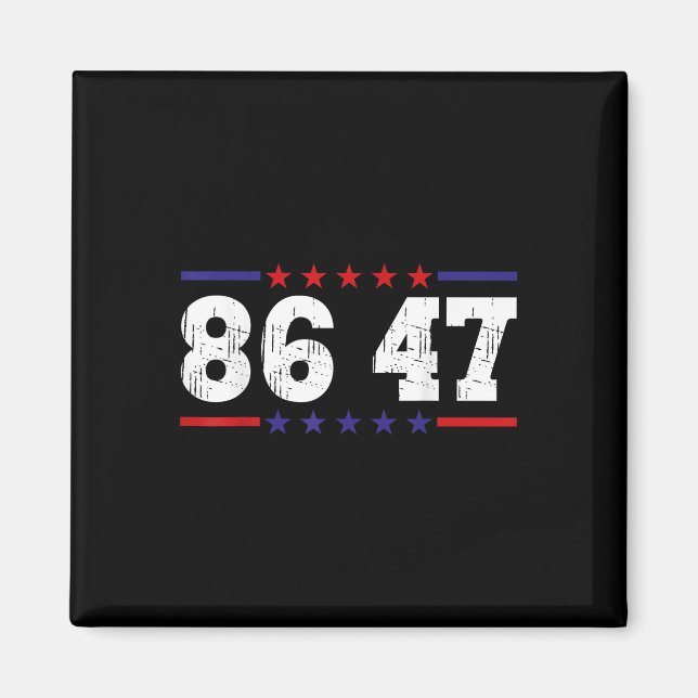 Imán Anti Trump 86 47 Humor político retro cosecha (Frente)