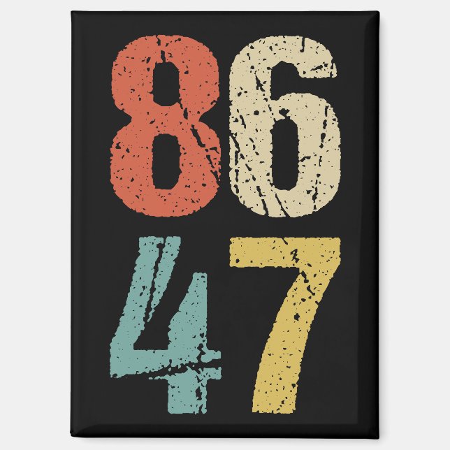 Imán Anti-Trump - 86 47 I (Anverso)