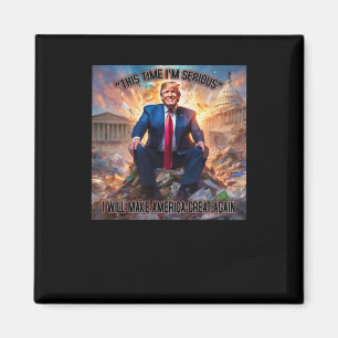 Imán Anti-trump esta vez soy un serio Pegatina