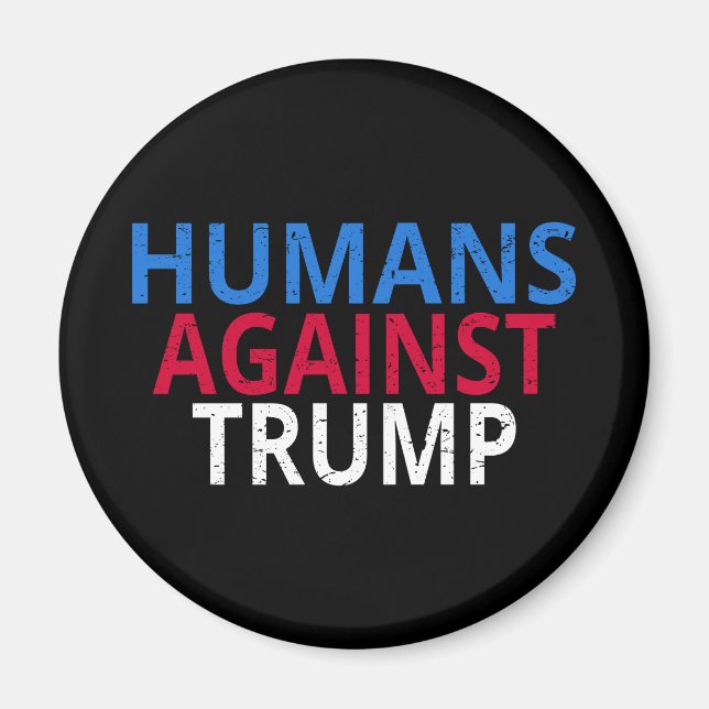 Imán Anti-Trump - Humanos contra Trump (Frente)