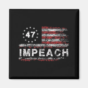 Imán Anti Trump Impugnar 47 Trump 47º Presidente Bander
