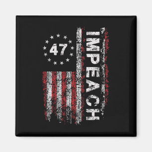 Imán Anti Trump Impugnar 47 Trump 47º Presidente Bander