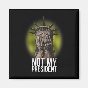 Imán Anti Trump, no mi presidente Teeshirt se resiste