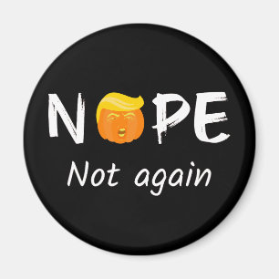 Imán Anti-Trump - No, no más edición de Halloween II