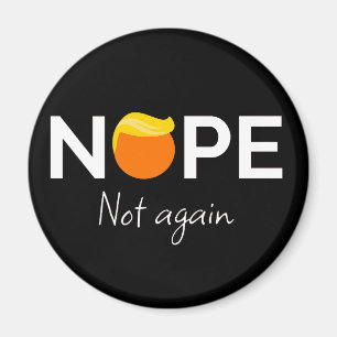 Imán Anti Trump - No, No Otra Vez Yo