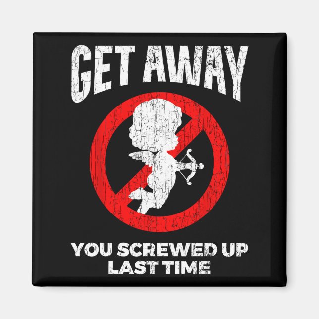 Imán Anti Valentines Sarcastic Cud Quote Funny Gift  (Frente)