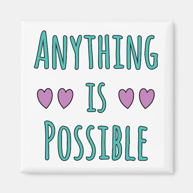 Imán Anything is Possible (Frente)