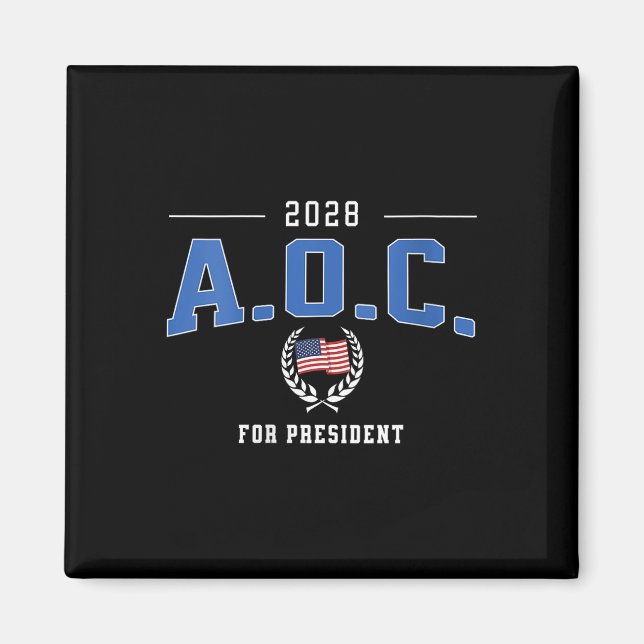 Imán Aoc 2028 Para Presidente Alexandria Ocasio-co (Frente)