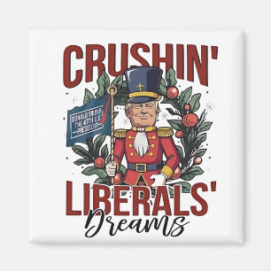 Imán Aplastando Sueños de Liberales Trump Cascanueces N